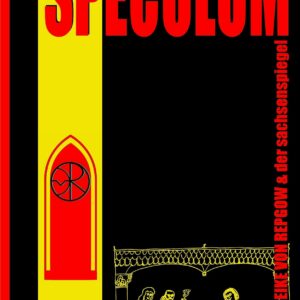 Jürgen R. Naumann: Speculum – Eike von Repgow & der Sachsenspiegel (Lesung)